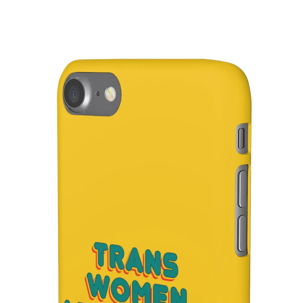 Trans Women Are Women Phone Case for Apple & Samsung