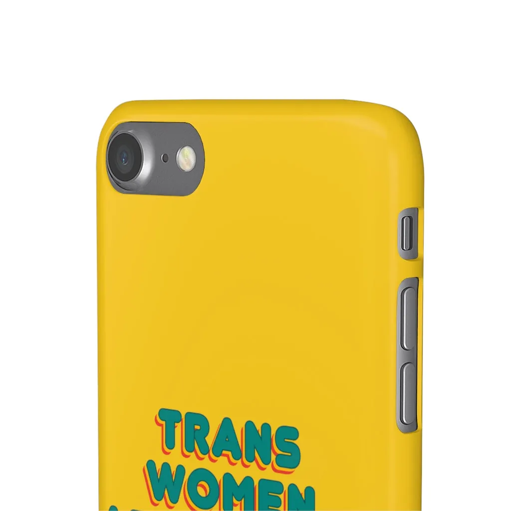 Trans Women Are Women Phone Case for Apple & Samsung